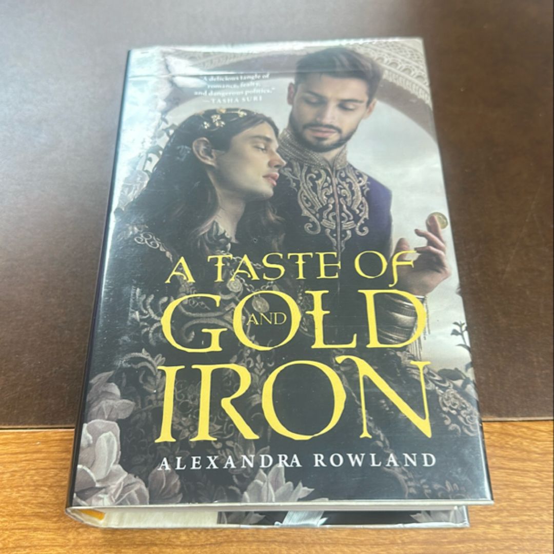 A Taste of Gold and Iron