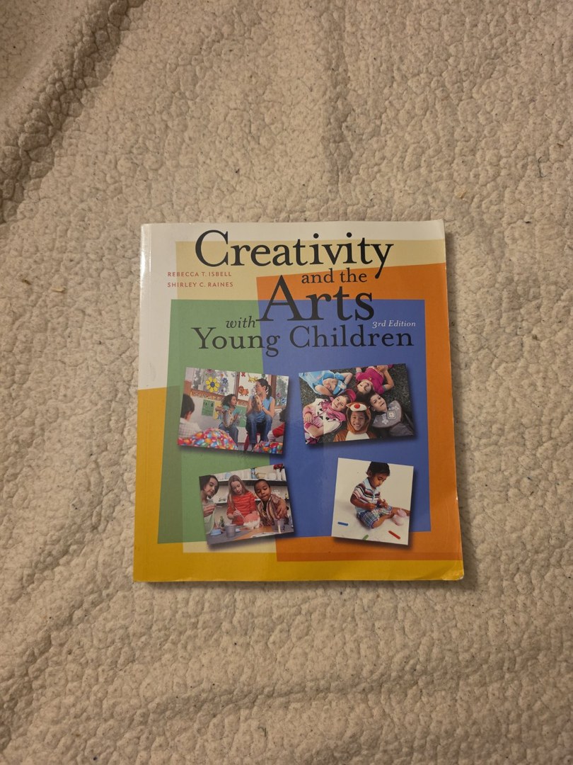 Creativity and the Arts with Young Children