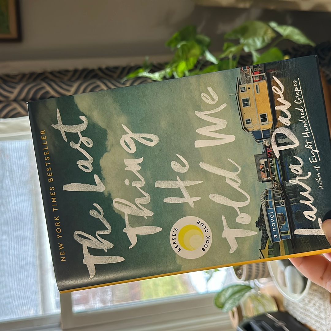 The Last Thing He Told Me