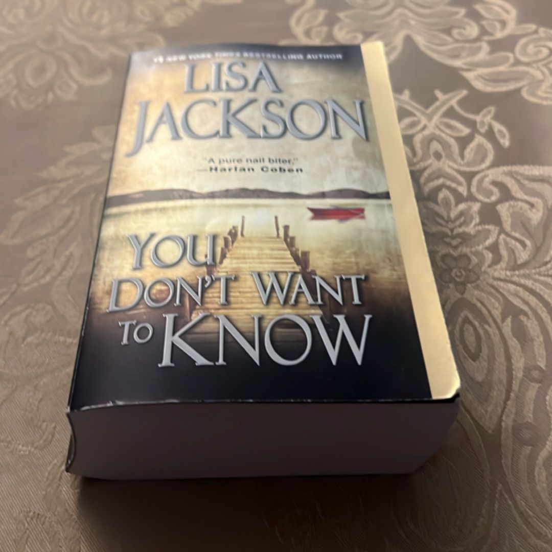 You Don't Want to Know