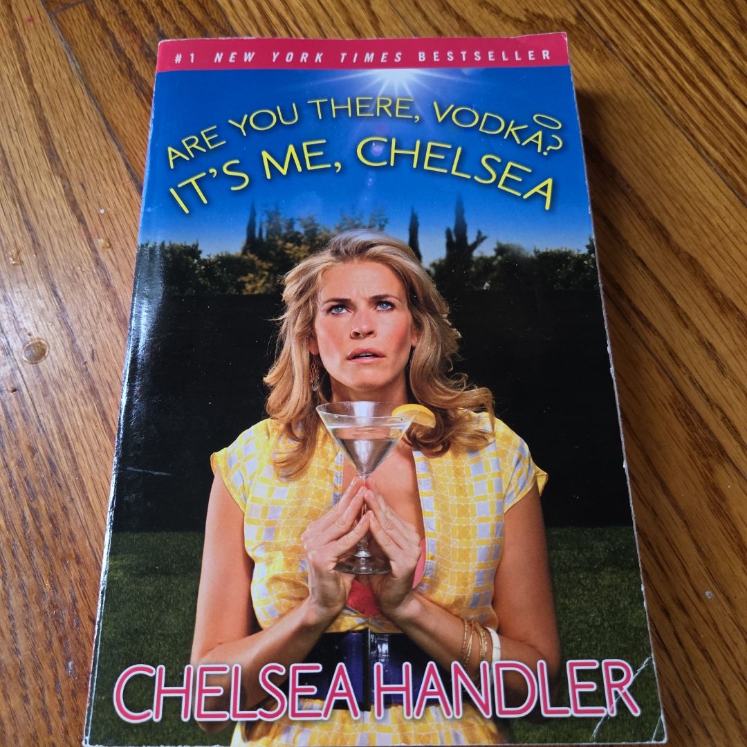 Are You There, Vodka? It's Me, Chelsea by Chelsea Handler, Paperback ...