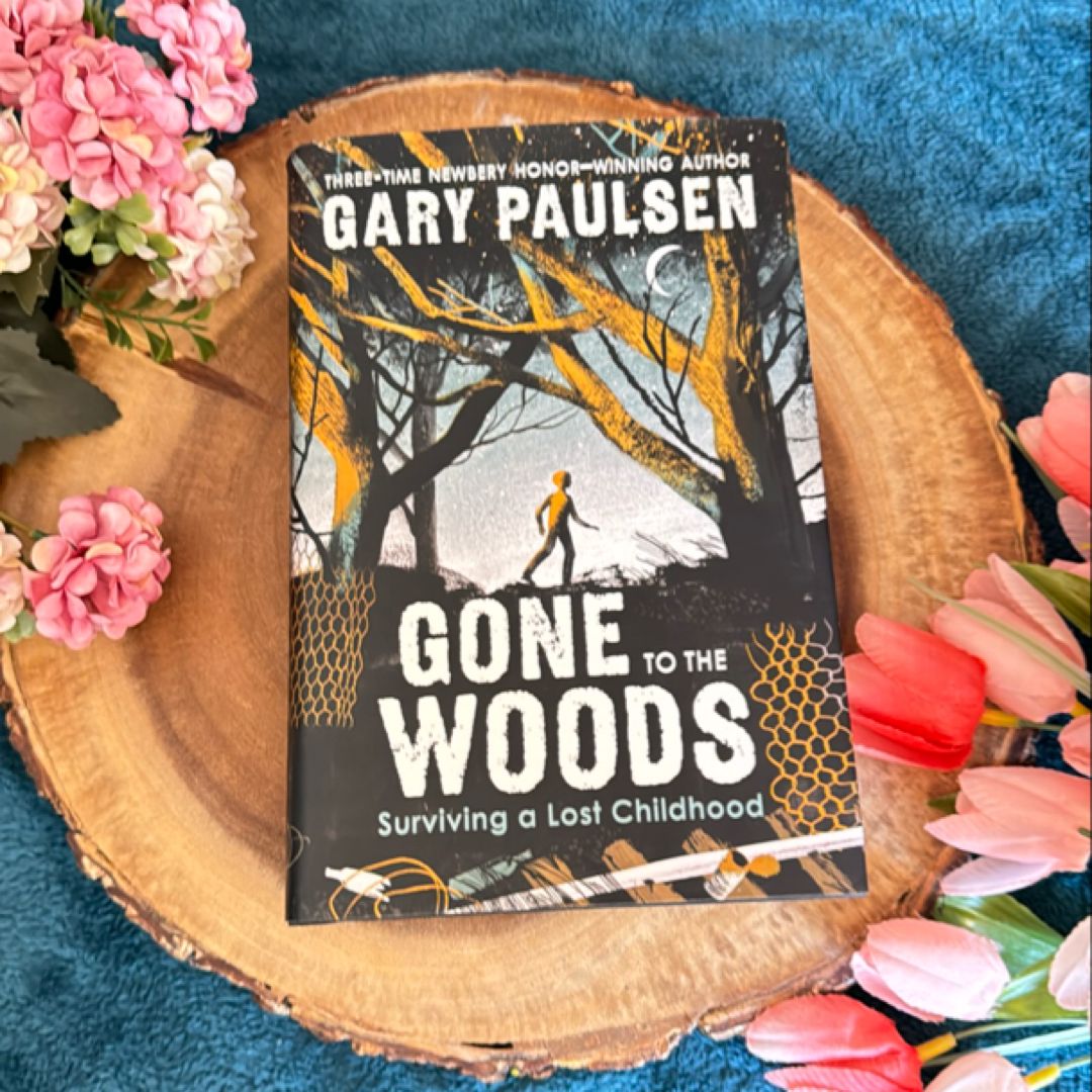 Gone to the Woods