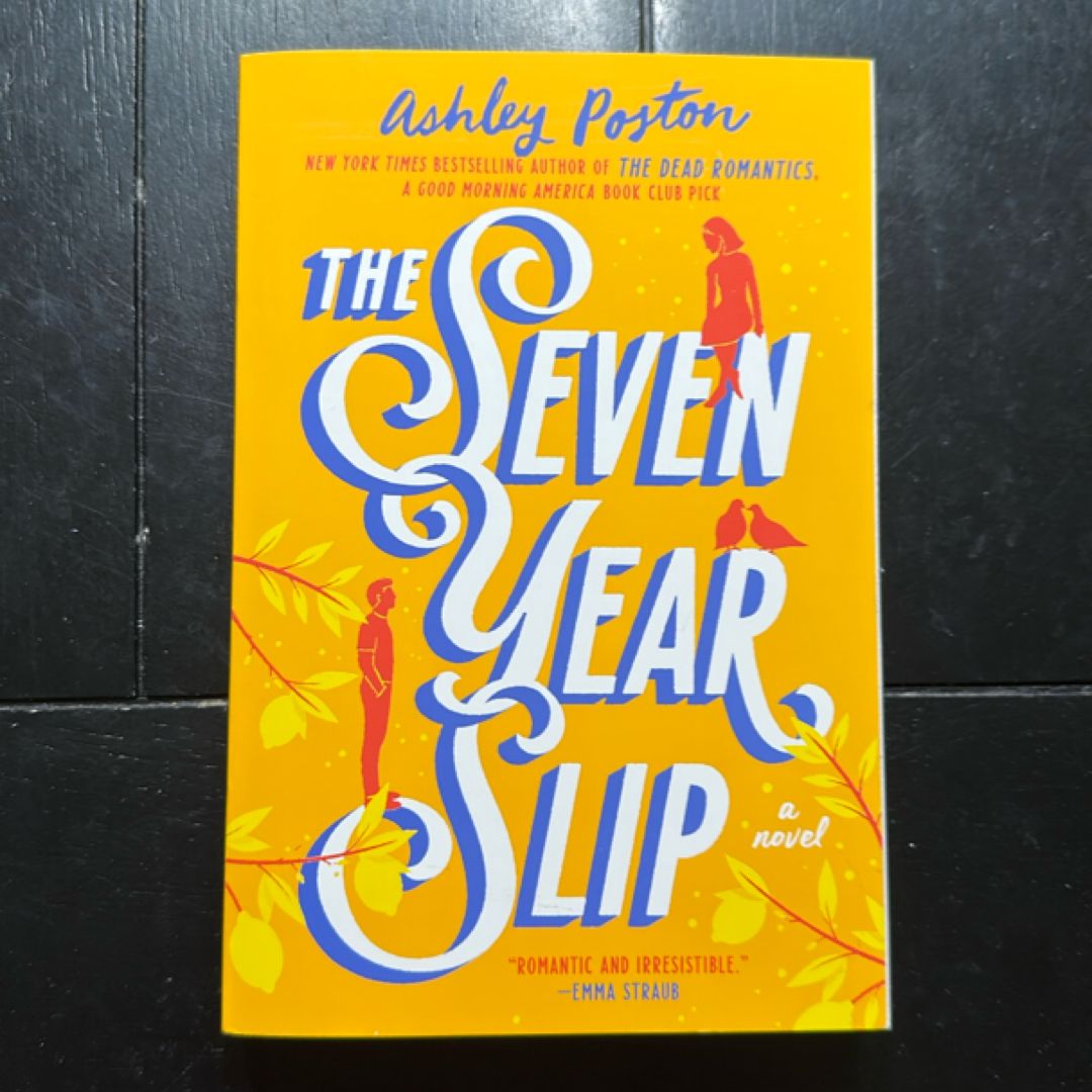 The Seven Year Slip
