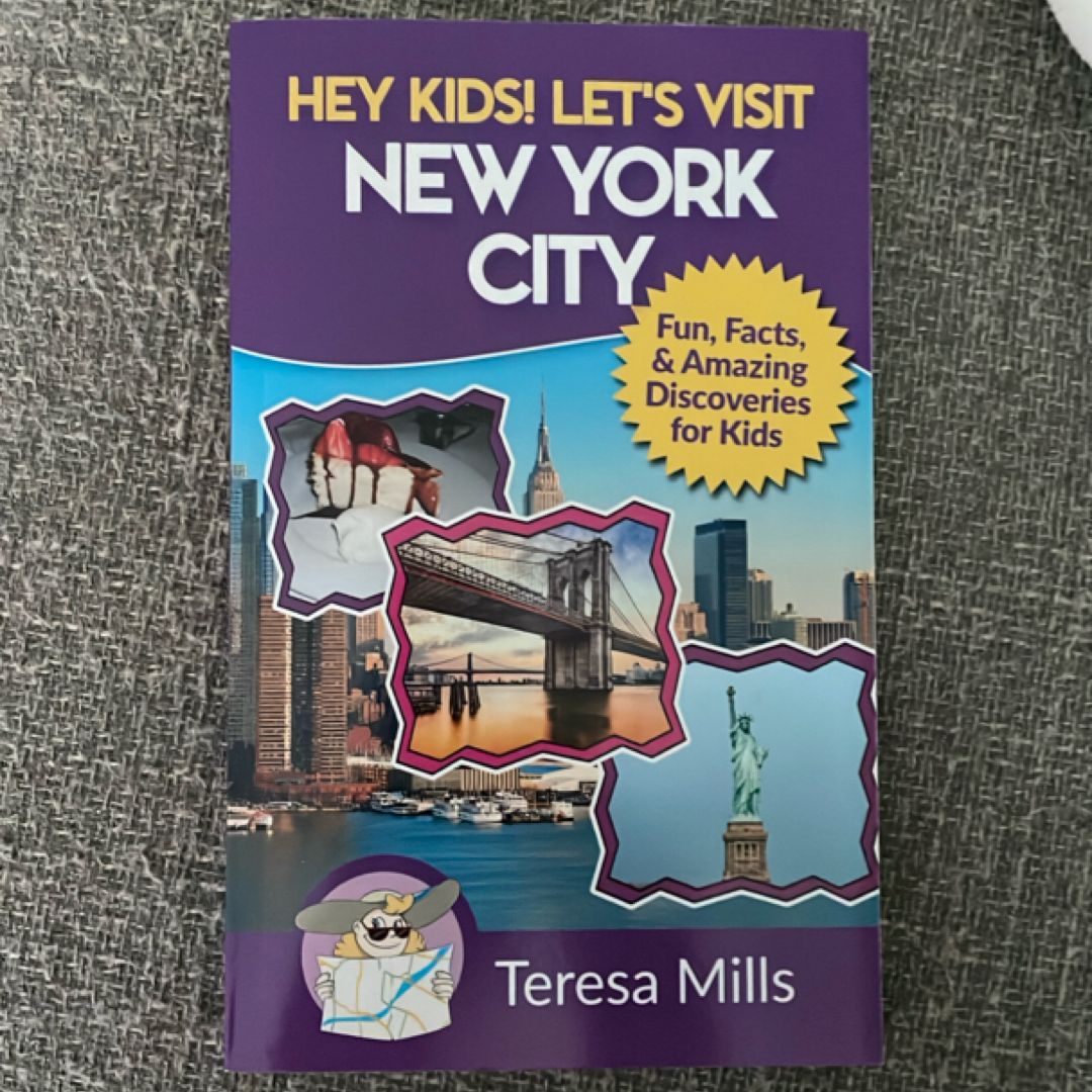 Hey Kids! Let's Visit New York City
