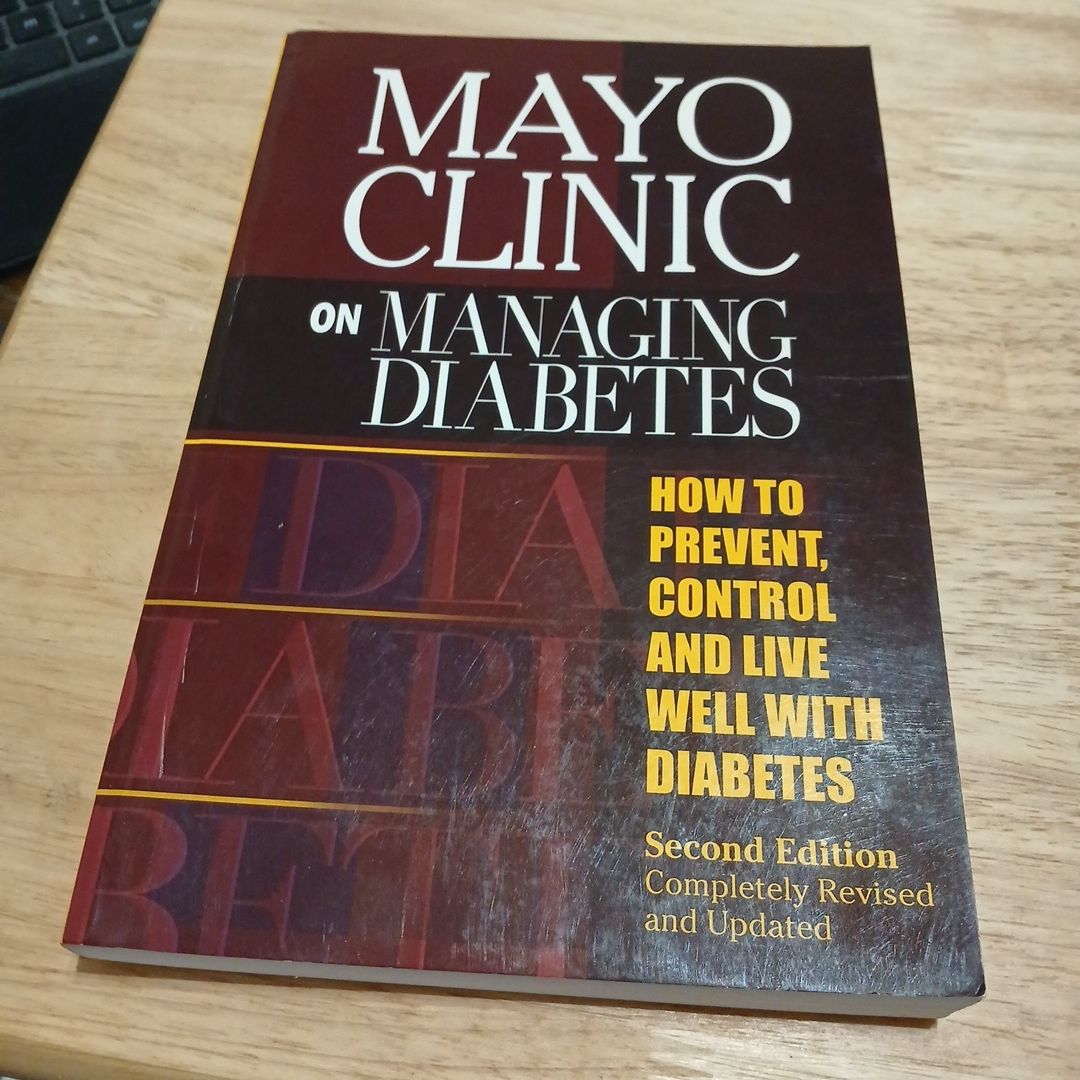 Mayo Clinic on Managing Diabetes