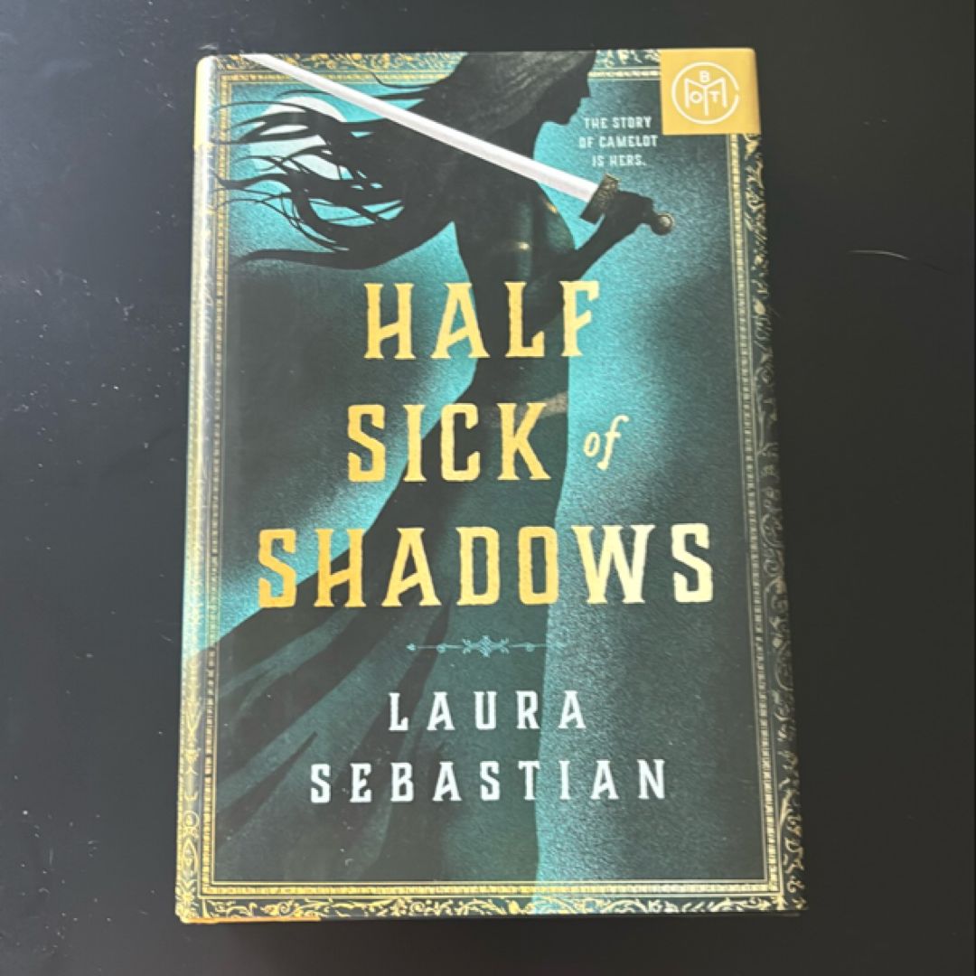 Half Sick of Shadows