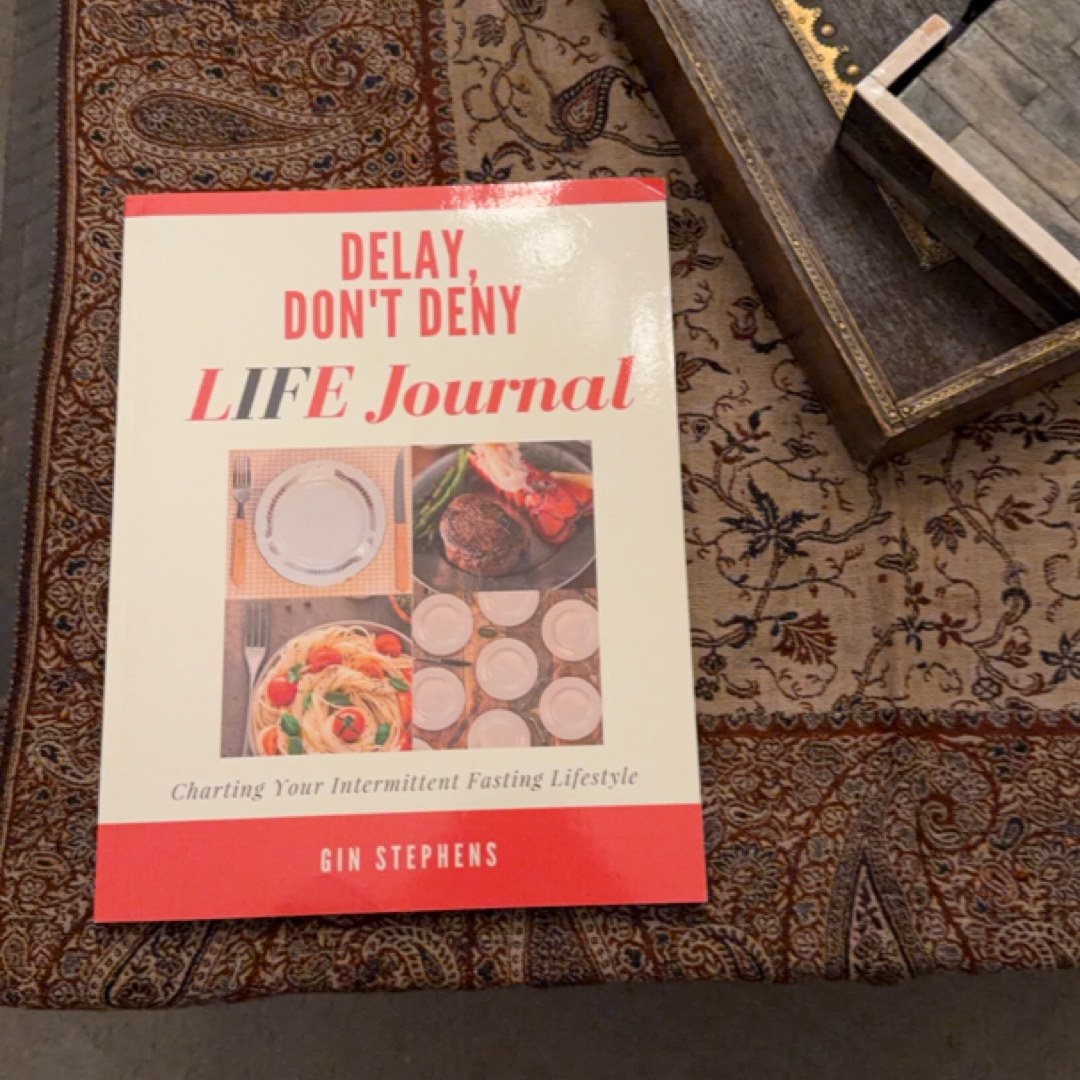 Delay, Don't Deny LIFE Journal