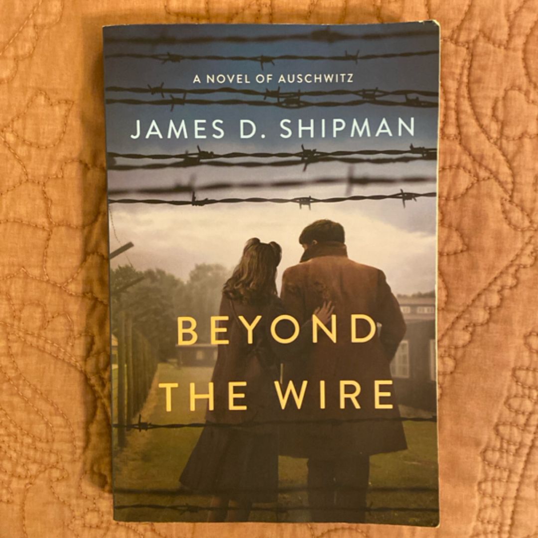 Beyond the Wire