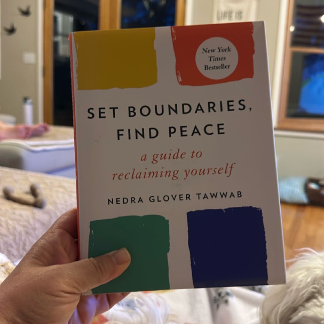 Set Boundaries, Find Peace