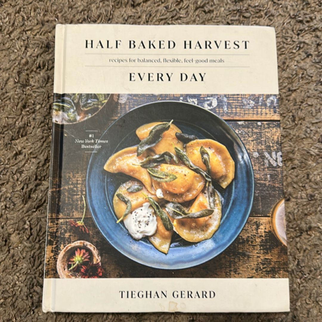 Half Baked Harvest Every Day