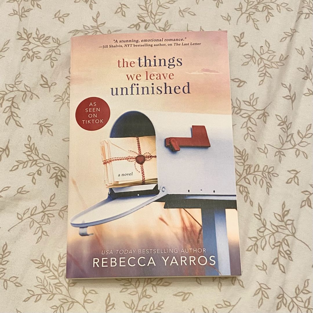 The Things We Leave Unfinished