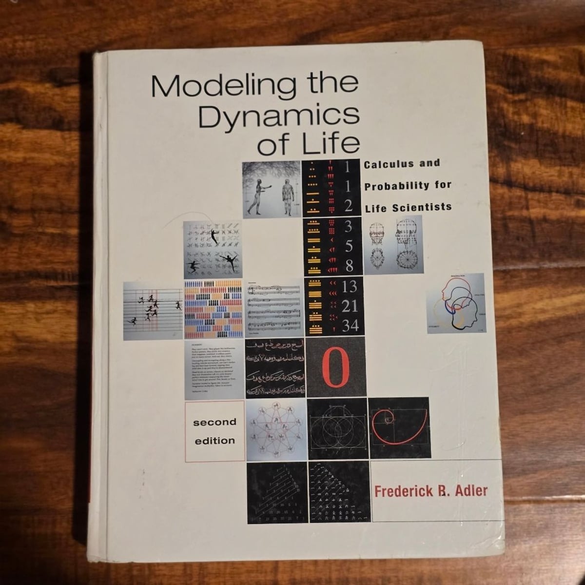 Modeling the Dynamics of Life by Frederick R. Adler