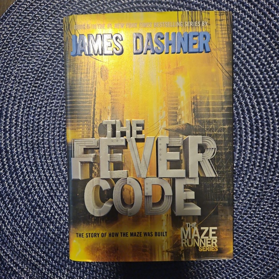 The Fever Code (Maze Runner, Book Five; Prequel)