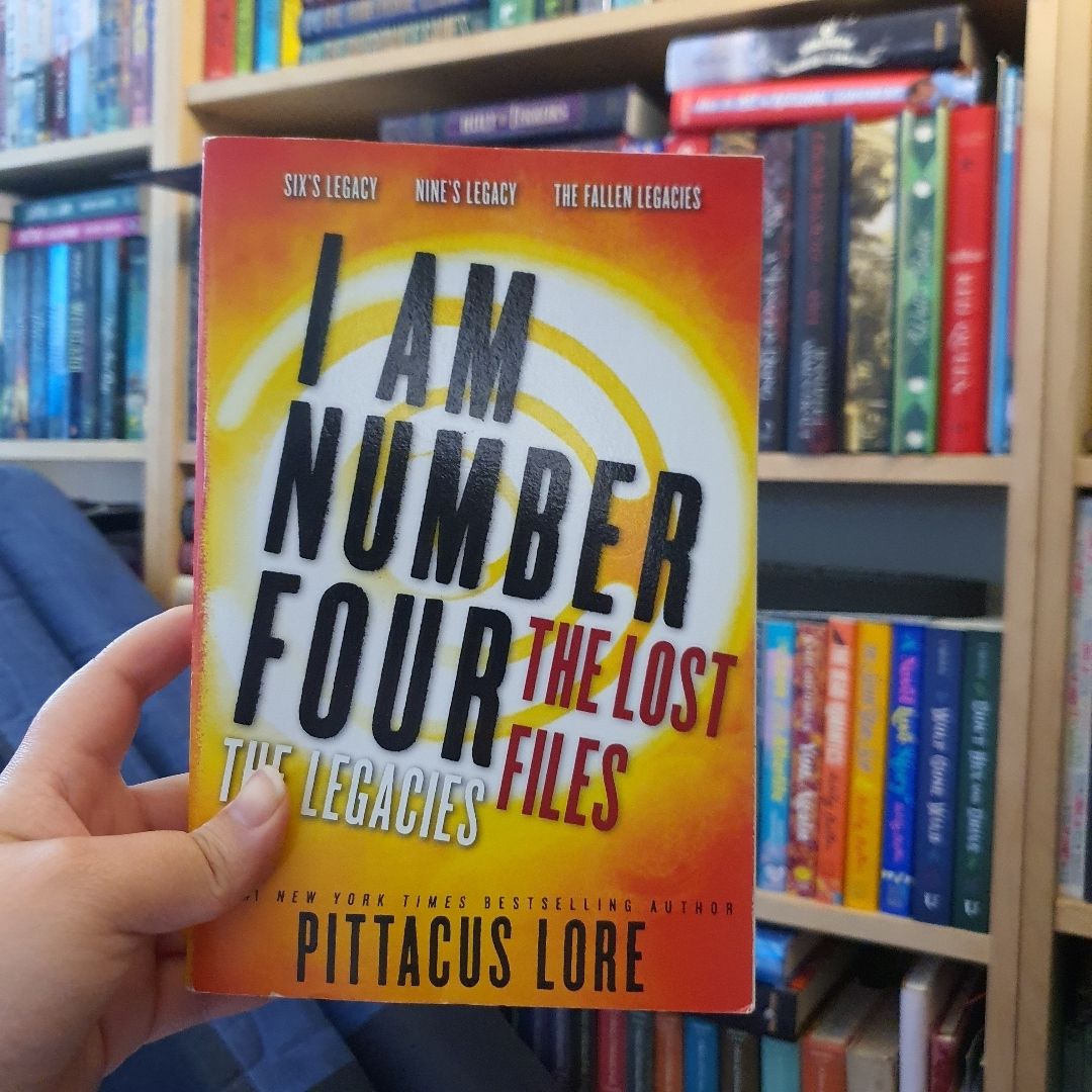 I Am Number Four: the Lost Files: the Legacies