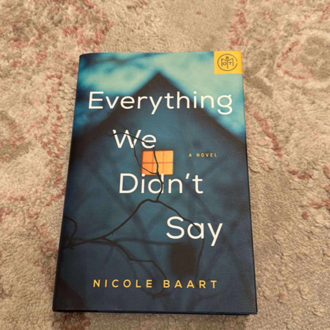 Everything we didnt Say