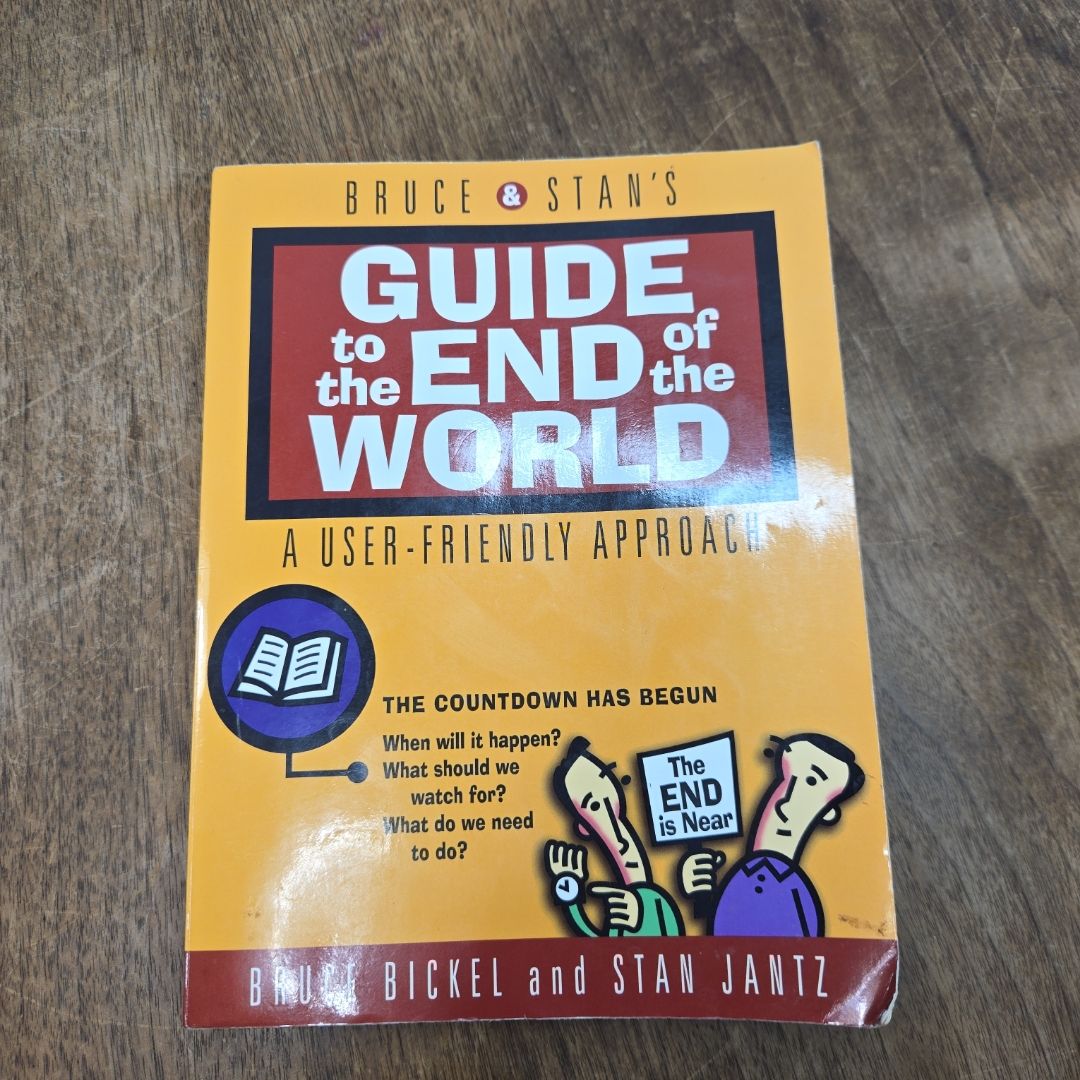 Bruce and Stan's Guide to the End of the World