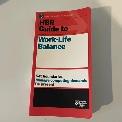 HBR Guide to Work-Life Balance