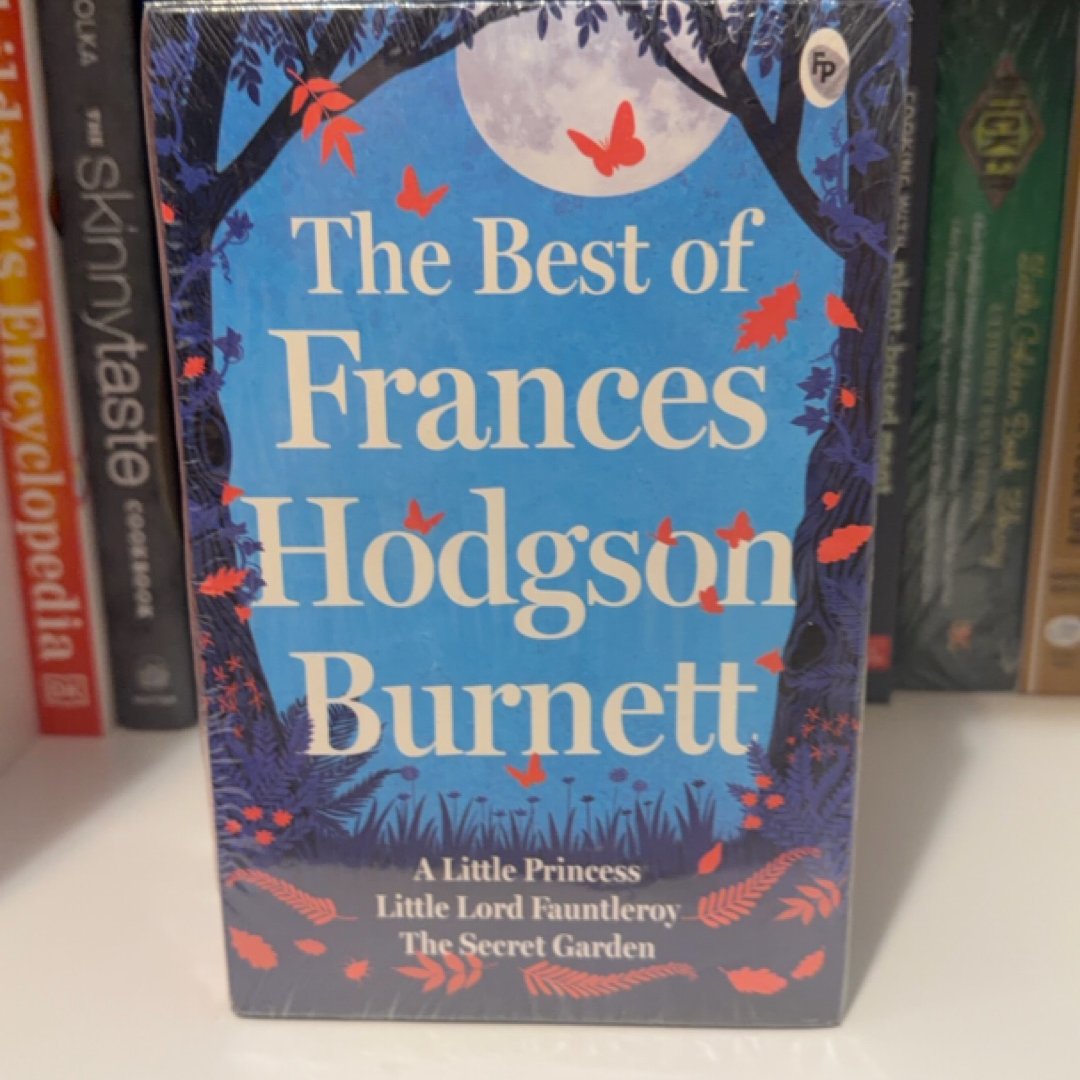 Best of Frances Hodgson Burnett Boxed Set - Books Included: a Little Princess / the Secret Garden / Little Lord Fauntleroy - Frances Hodgson Burnett's Best Work