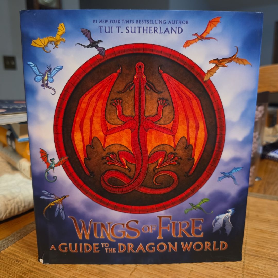 Wings of Fire: a Guide to the Dragon World