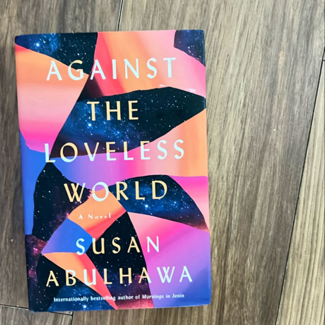 Against the Loveless World