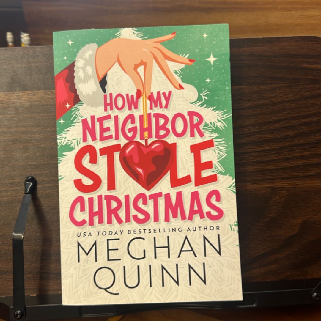 How My Neighbor Stole Christmas