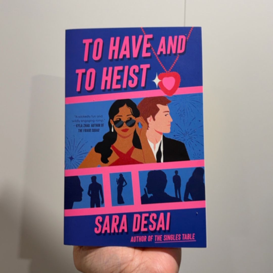 To Have and to Heist