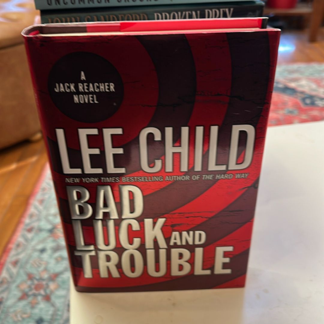 Bad Luck and Trouble