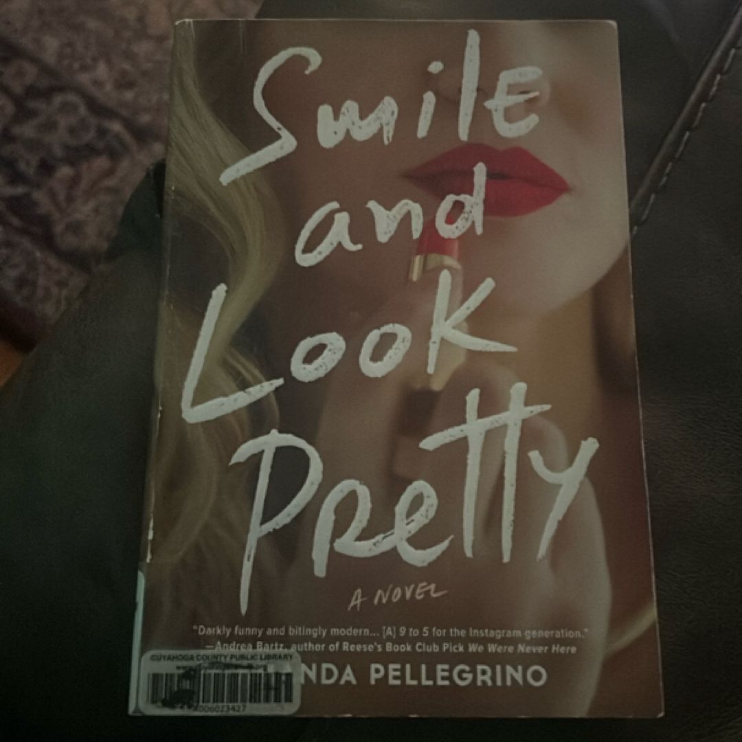 Smile and Look Pretty