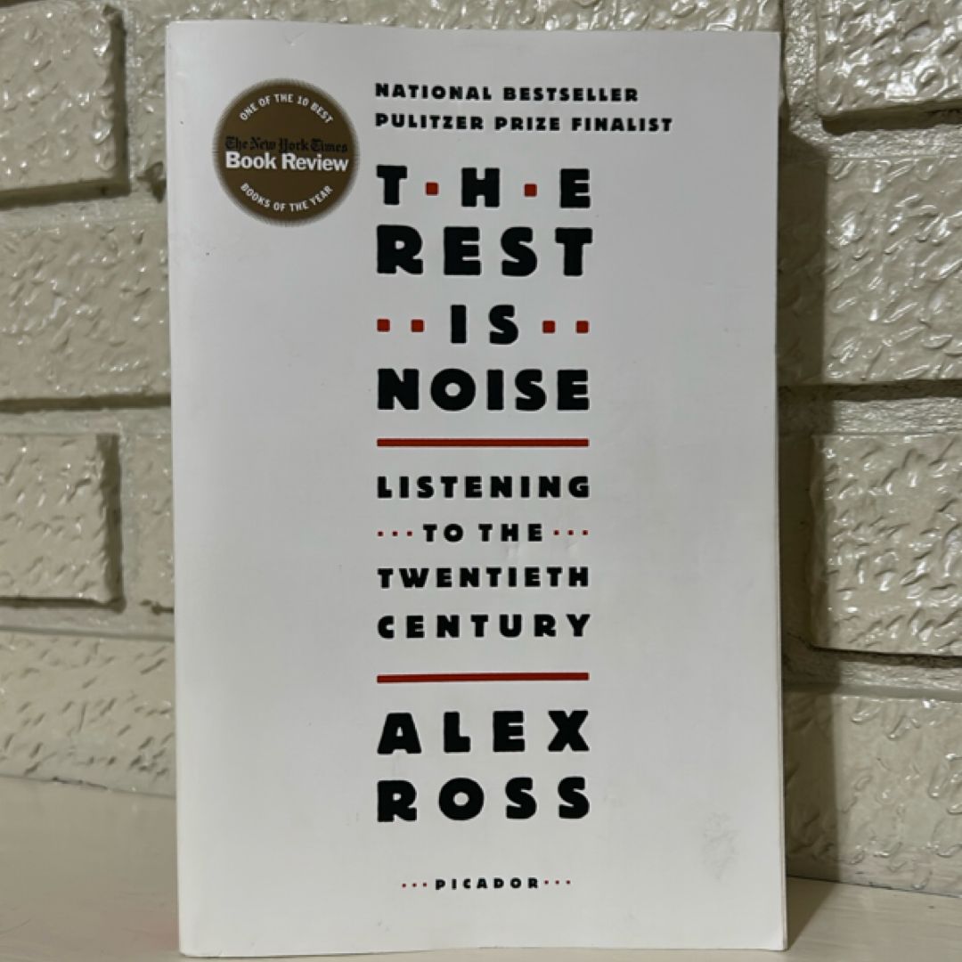 The Rest Is Noise