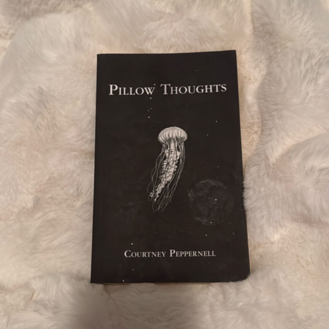 Pillow Thoughts