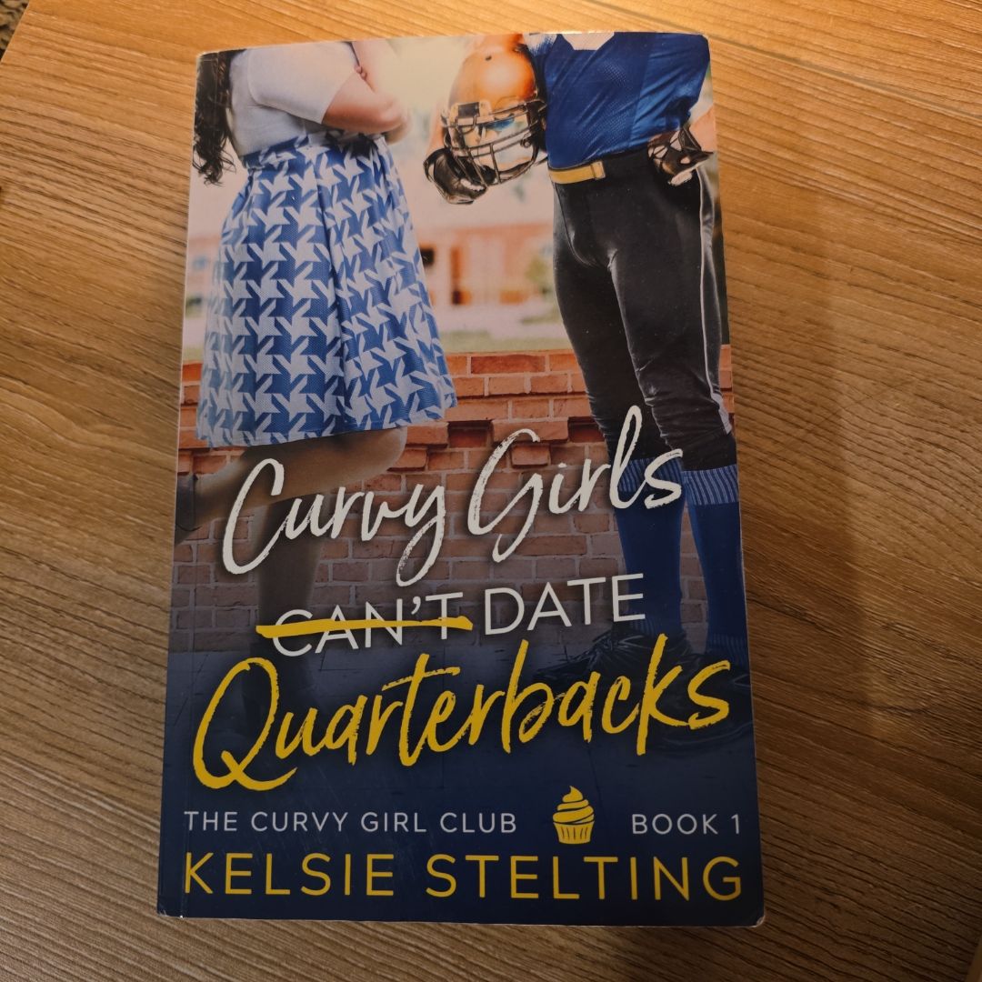 Curvy Girls Can't Date Quarterbacks