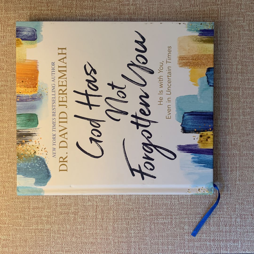 God Has Not Forgotten You