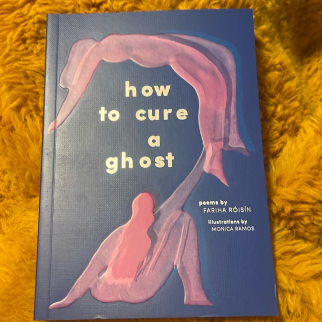 How to Cure a Ghost