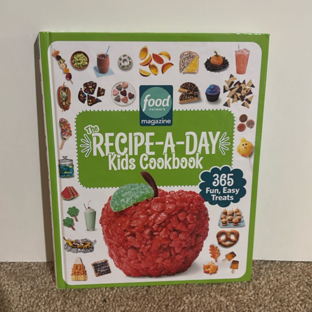 Food Network Magazine the Recipe-A-Day Kids Cookbook