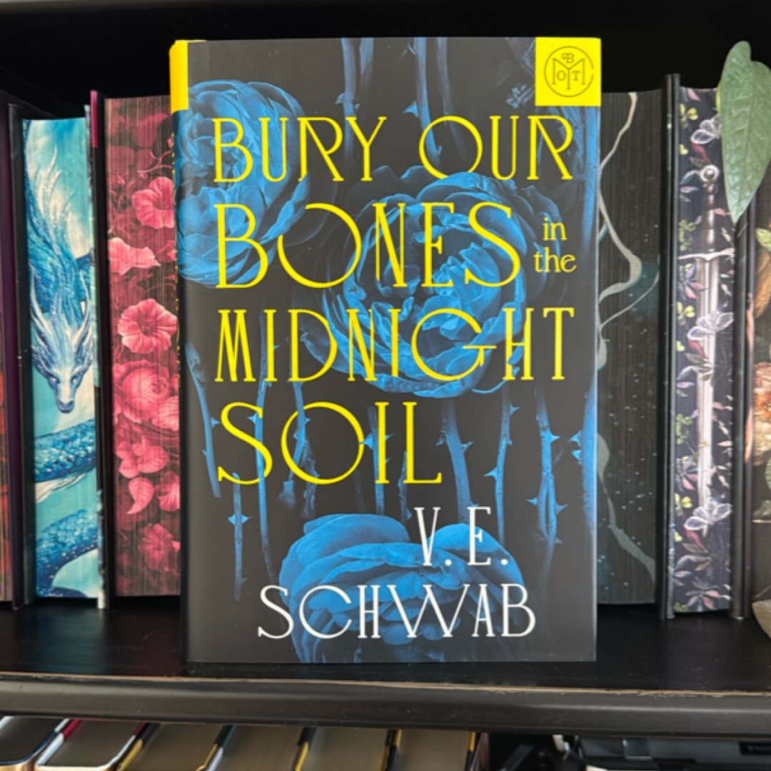 Bury Our Bones in the Midnight Soil