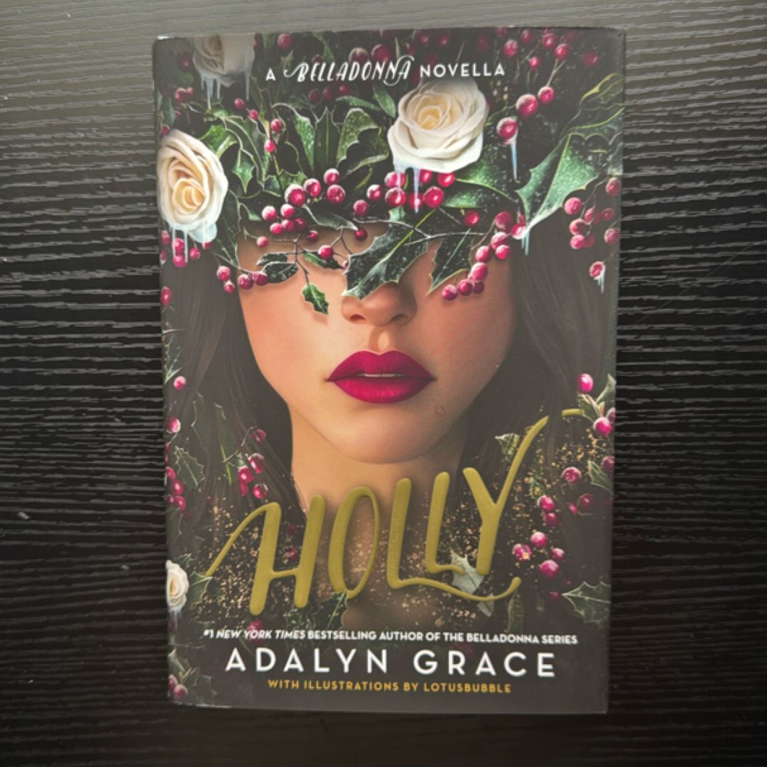 Holly: a Belladonna Novella