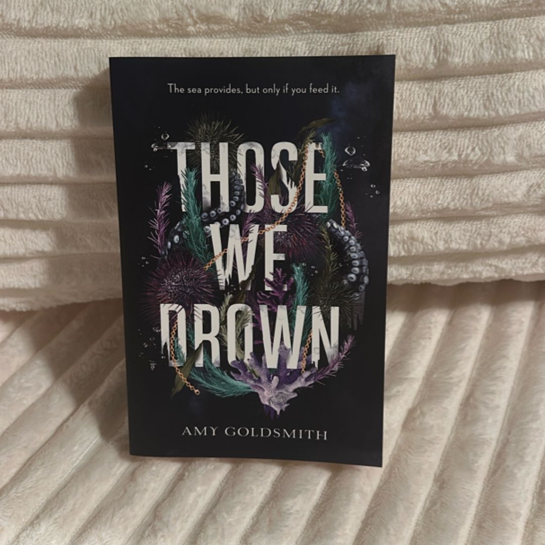 Those We Drown
