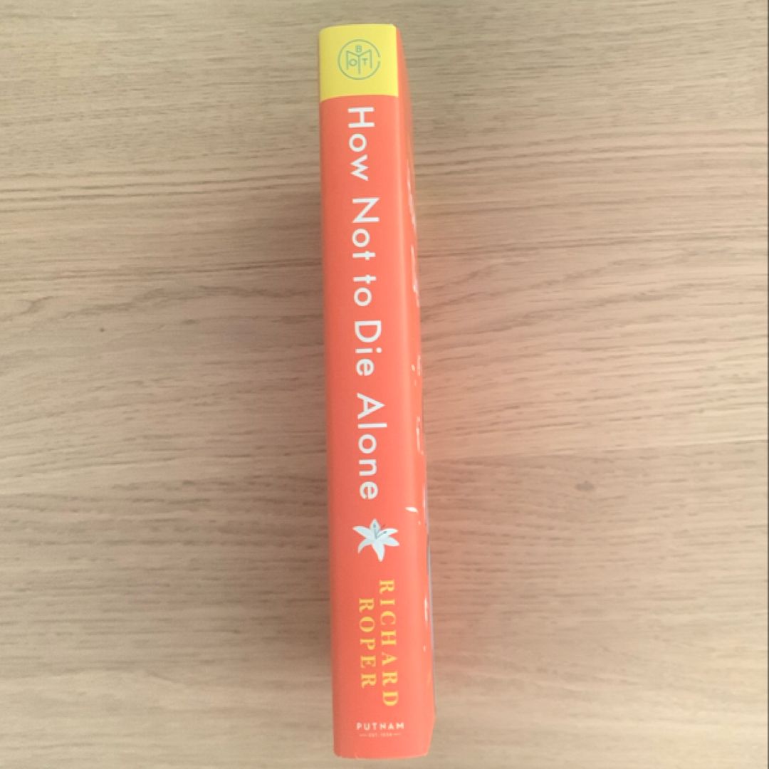 How Not to Die Alone