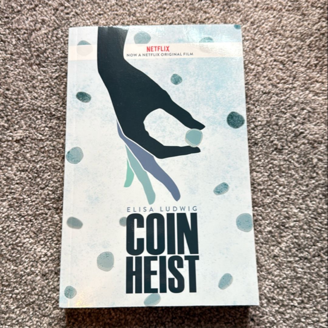 Coin Heist (Movie Tie-In)