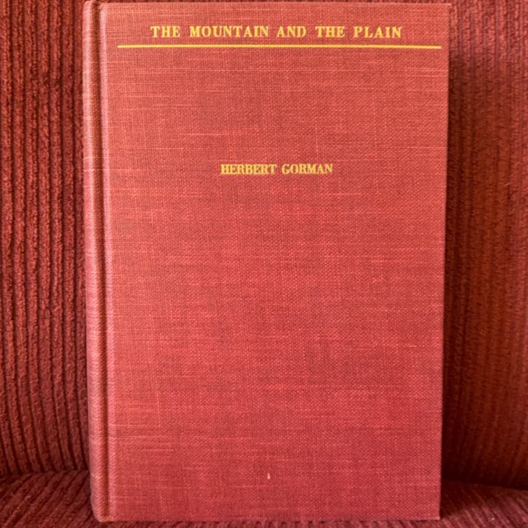 The Mountain and the Plain [1st Ed.]