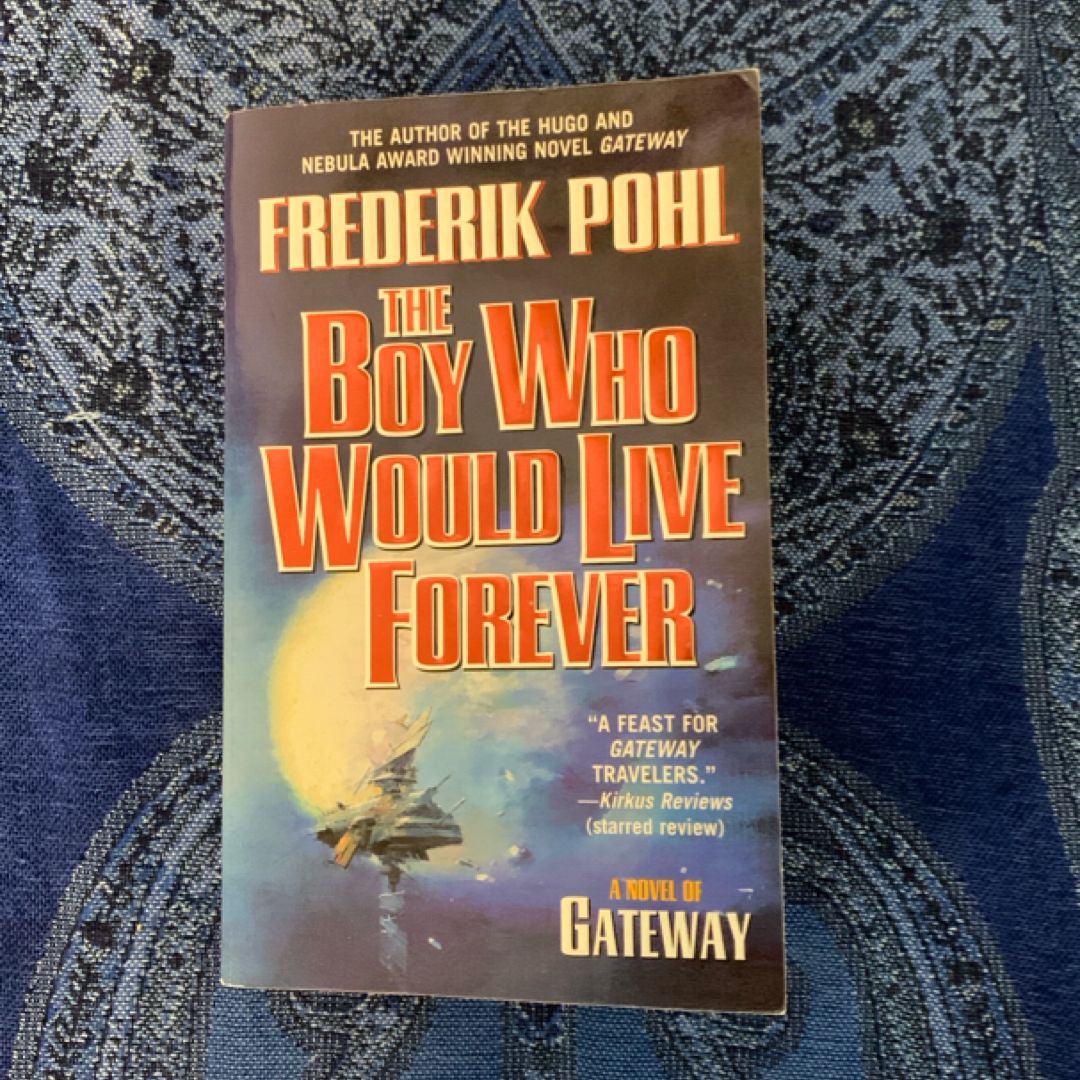 The Boy Who Would Live Forever