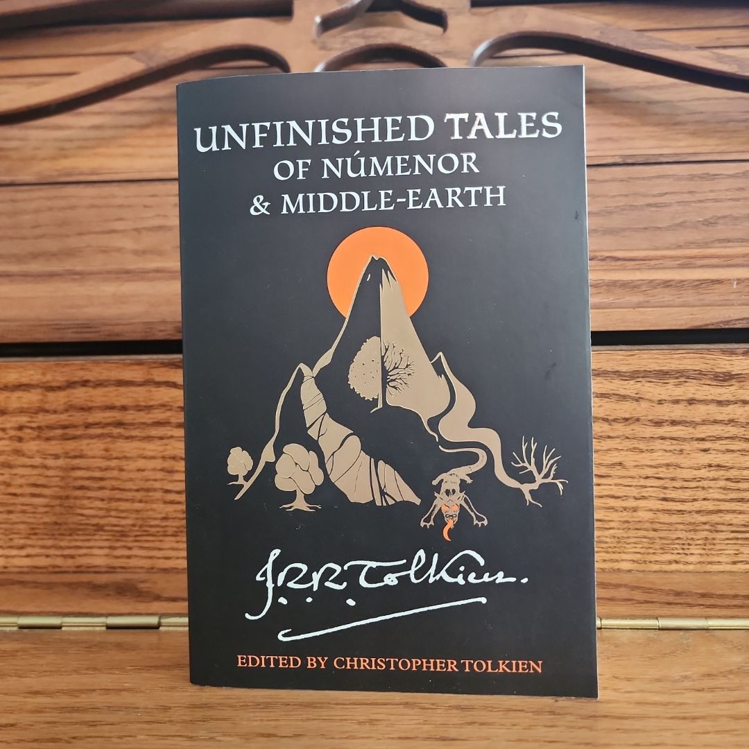 Unfinished Tales of Númenor and Middle-Earth