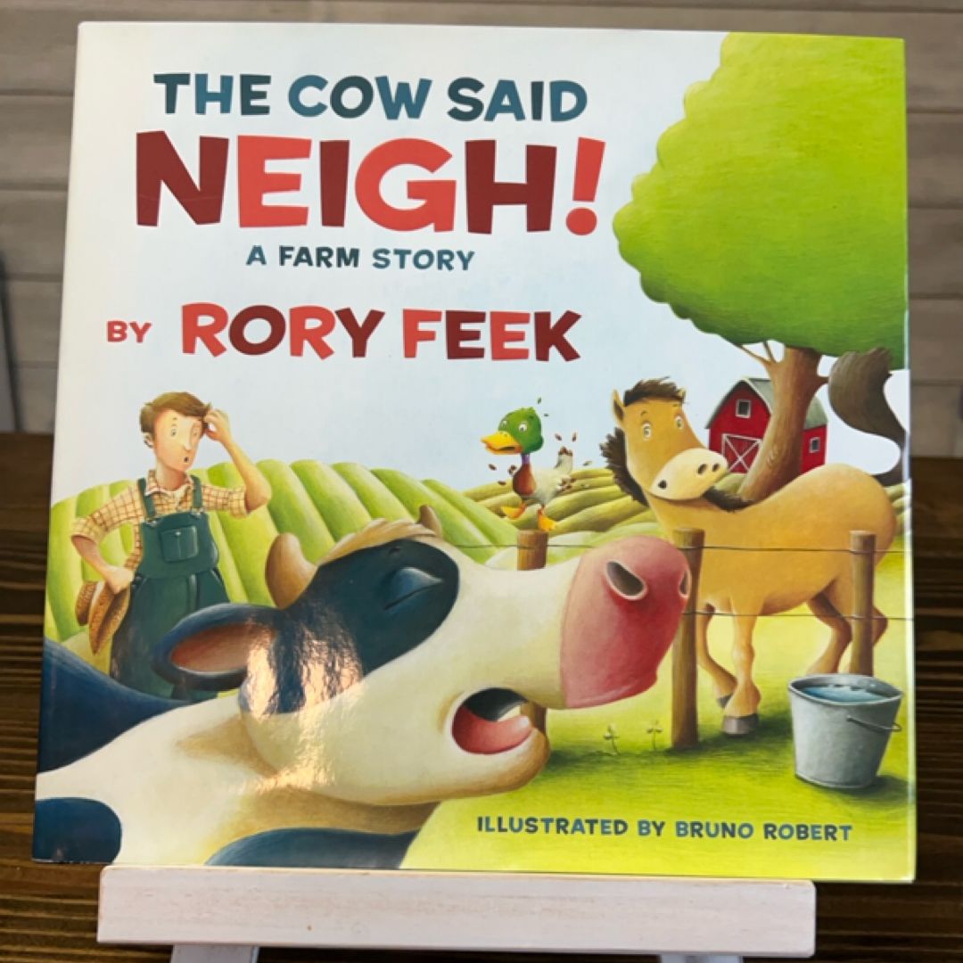 The Cow Said Neigh!