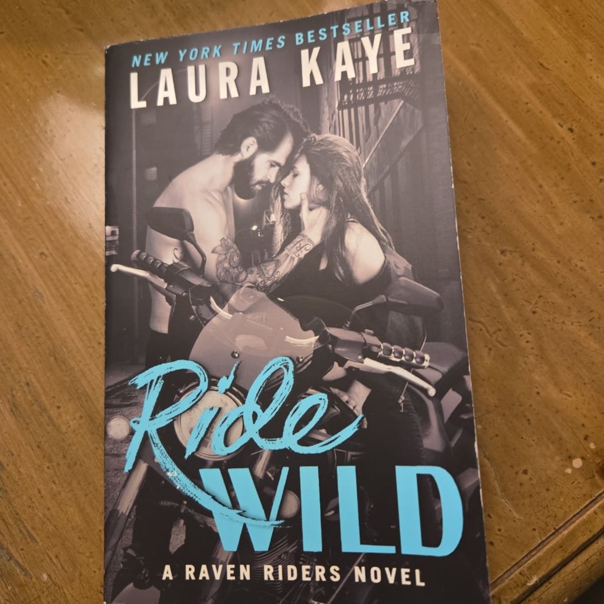 Ride Wild by Laura Kaye