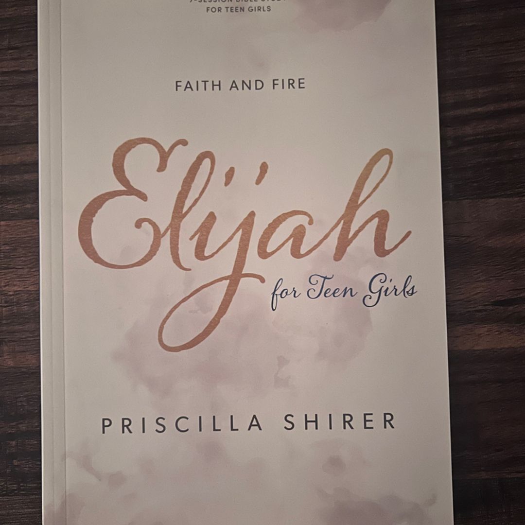 Elijah - Teen Girls' Bible Study Book