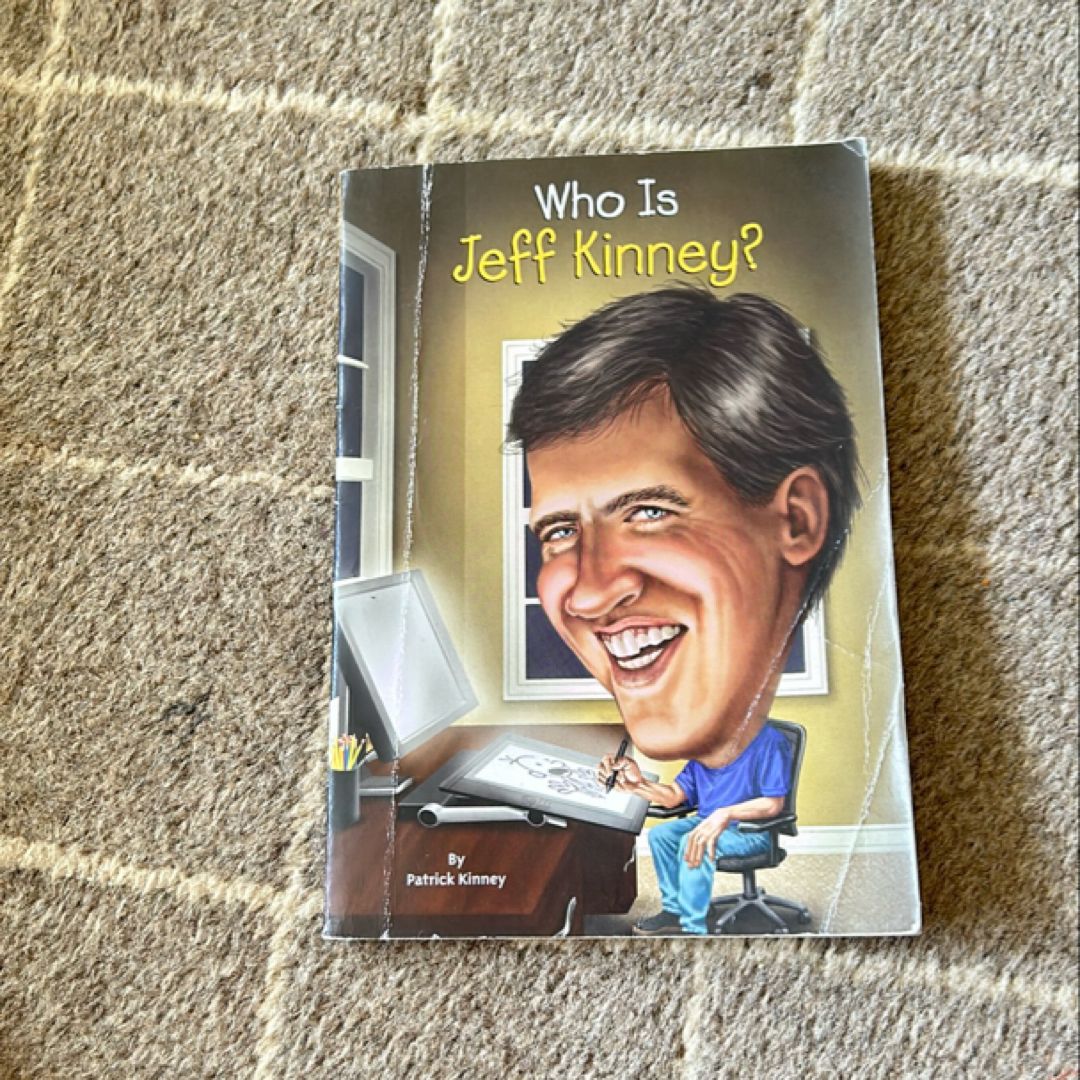 Who is Jeff Kinney? by Patrick Kinney