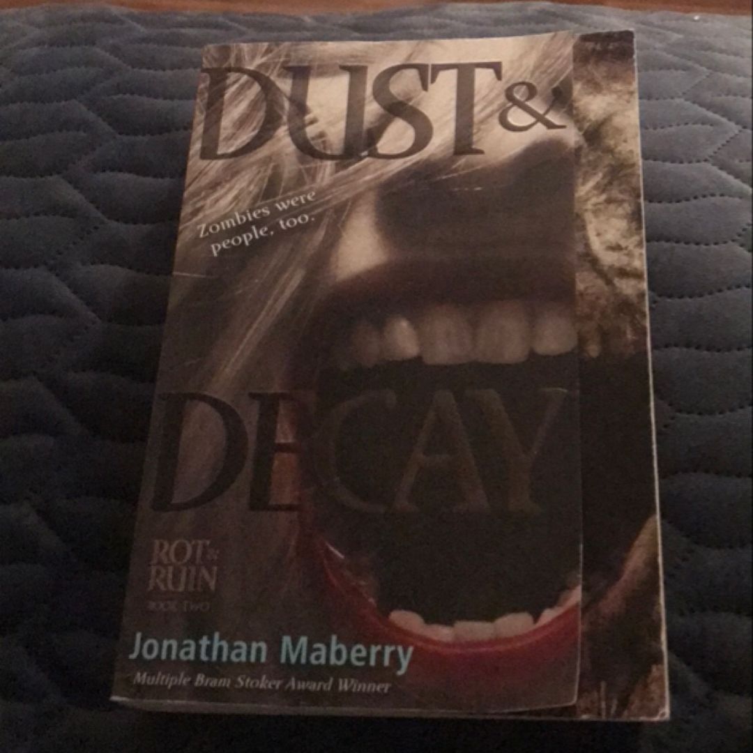 Dust and Decay