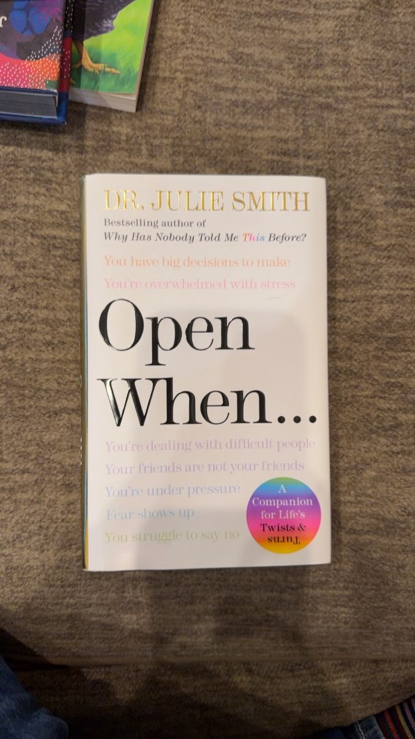 Open When