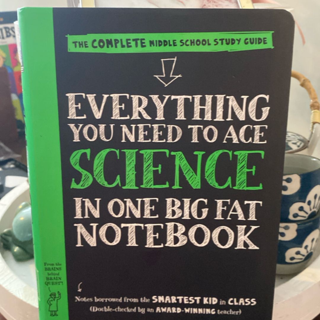 Everything You Need to Ace Science in One Big Fat Notebook