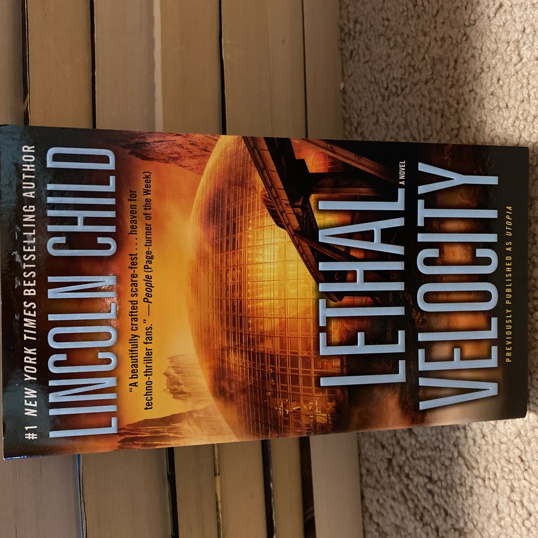 Lethal Velocity (Previously Published As Utopia)